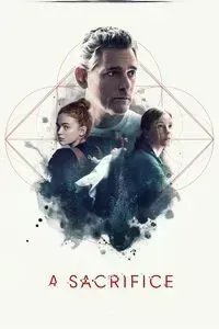 Download A Sacrifice (2024) {English Audio} Esubs WEB-DL 480p [280MB] || 720p [760MB] || 1080p [1.8GB]