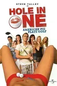 Download 18+ American Pie: Hole in One (2009) {English With Subtitles} 480p [350MB] || 720p [700MB]