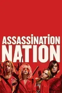 Download Assassination Nation (2018) Dual Audio (Hindi-English) 480p [400MB] || 720p [1GB]
