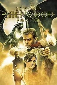 Download Beyond Sherwood Forest (2009) Dual Audio (Hindi-English) 480p [300MB] || 720p [900MB]