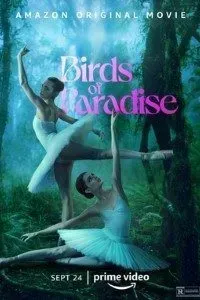 Download Birds of Paradise (2021) {English With Subtitles} Web-DL 480p [350MB] || 720p [920MB] || 1080p [2.1GB]