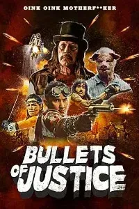 Download Bullets of Justice (2019) Dual Audio (Hindi-English) 480p [300MB] || 720p [900MB]