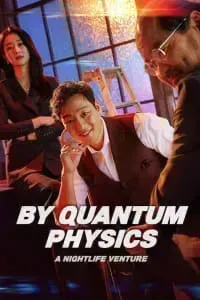 Download By Quantum Physics: A Nightlife Venture (2019) Dual Audio (Hindi-Korean) Web-Dl 480p [390MB] || 720p [1GB] || 1080p [2.3GB]