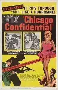 Download Chicago Confidential (1957) {English With Subtitles} 480p [300MB] || 720p [700MB] || 1080p [1.5GB]