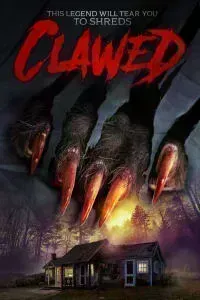 Download Clawed (2017) Dual Audio {Hindi-English} Esubs WEB-DL 480p [324MB] || 720p [887MB]