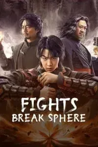 Download Fights Break Sphere (2023) Dual Audio {Hindi-Chinese} HC-Subs WEB-DL 480p [309MB] || 720p [899MB] || 1080p [1.9GB]