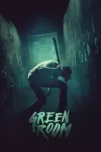 Download Green Room (2016) Dual Audio {Hindi-English} Esubs BluRay 480p [392MB] || 720p [950MB] || 1080p [2.1GB]