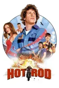 Download Hot Rod (2007) Dual Audio {Hindi-English} Esubs BluRay 480p [376MB] || 720p [824MB] || 1080p [1.8GB]