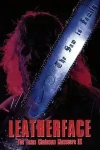 Download Leatherface: Texas Chainsaw Massacre III (1990) {English With Subtitles} BluRay 480p [300MB] || 720p [700MB]