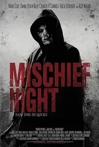 Download Mischief Night (2013) {English With Subtitles} 480p [300MB] || 720p [800MB] || 1080p [1.8GB]