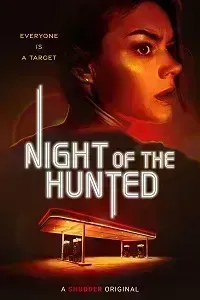 Download Night of the Hunted (2023) Dual Audio {Hindi-English} BluRay 480p [360MB] || 720p [920MB] || 1080p [2.1GB]