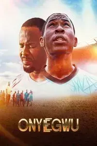 Download Onye Egwu (2024) (English Audio) Esubs Web-Dl 480p [330MB] || 720p [890MB] || 1080p [2.1GB]