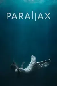 Download Parallax (2023) (English Audio) Esub Web-Dl 480p [330MB] || 720p [910MB] || 1080p [2.2GB]