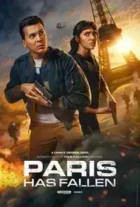 Download Paris Has Fallen (Season 1) Dual Audio (Hindi-English) Esubs Web-Dl 480p [140MB] || 720p [390MB] || 1080p [900MB]