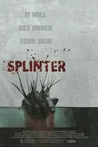 Download Splinter (2008) {English With Subtitles} BluRay 480p [300MB] || 720p [700MB] || 1080p [1.5GB]