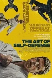 Download The Art of Self-Defense (2019) Dual Audio (Hindi-English) 480p [350MB] || 720p [999MB] || 1080p [3.2GB]