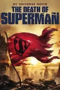 Download The Death of Superman (2018) {English With Subtitles} Bluray 480p [250MB] || 720p [650MB] || 1080p [1.5GB]
