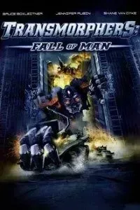 Download Transmorphers: Fall of Man (2009) Dual Audio (Hindi-English) 480p [280MB] || 720p [880MB]