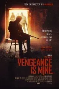 Download Vengeance Is Mine (2021) {English With Subtitles} Web-DL 480p [300MB] || 720p [700MB] || 1080p [1.5GB]