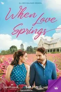 Download When Love Springs (2023) (English Audio) Esubs WeB-DL 480p [250MB] || 720p [680MB] || 1080p [1.6GB]
