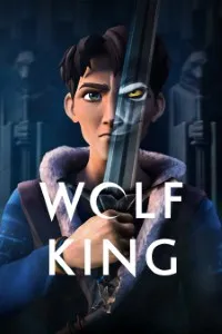 Download Wolf King (Season 1) Dual Audio {Hindi-English} WeB-DL 720p [150MB] || 1080p [590MB]