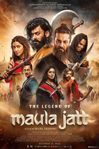 Download The Legend of Maula Jatt (2022) Hindi-Punjabi Movie DVDSCR || 480p [450MB] || 720p [1.1GB] || 1080p [5GB]